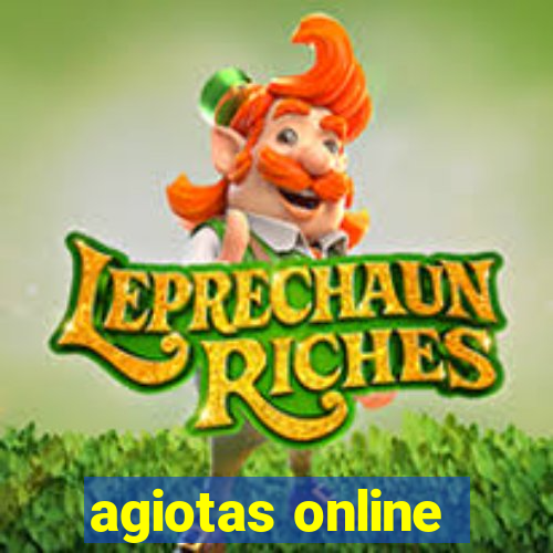 agiotas online